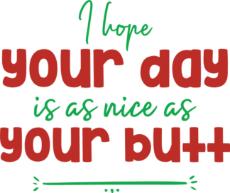 i-hope-your-day-is-as-nice-as-your-butt-bathroom-free-svg-file-SvgHeart.Com
