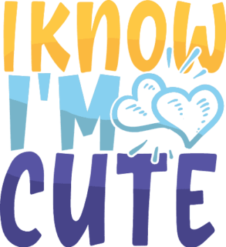 i-know-im-cute-funny-double-heart-baby-onesie-free-svg-file-SvgHeart.Com