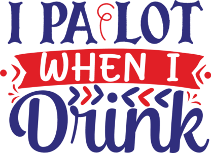 i-pa-lot-when-i-drink-drinking-wine-free-svg-file-SvgHeart.Com