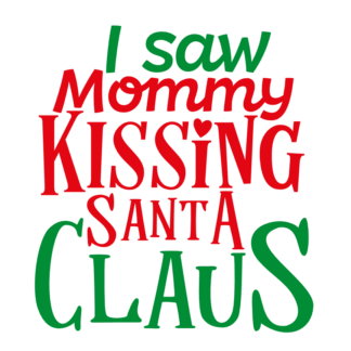 i-saw-mommy-kissing-santa-claus-funny-christmas-free-svg-file-SvgHeart.Com