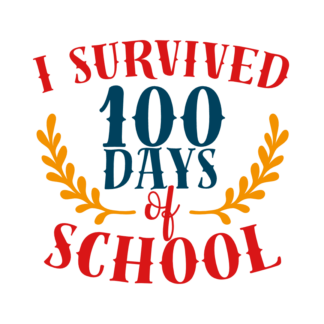 i-survived-100-days-of-school-vacation-free-svg-file-SvgHeart.Com