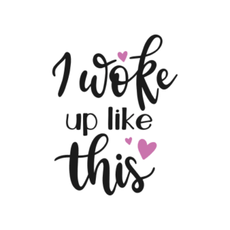 i-woke-up-like-this-hearts-free-svg-file-SvgHeart.Com