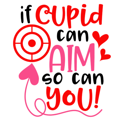 if-cupid-you-can-aim-valentine-free-svg-file-SvgHeart.Com