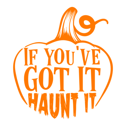 if-youve-got-it-haunt-it-halloween-free-svg-file-SvgHeart.Com