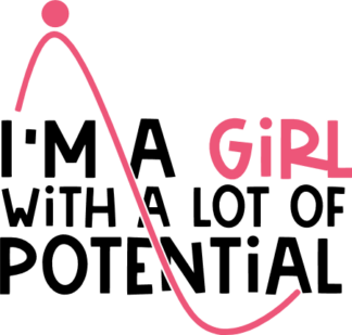 im-a-girl-with-a-lot-of-potential-scientist-free-svg-file-SvgHeart.Com