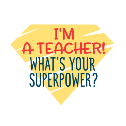 im-a-teacher-whats-your-superpower-funny-teachers-day-free-svg-file-SvgHeart.Com