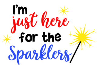 im-just-here-for-the-sparkle-funny-4th-of-july-america-free-svg-file-SvgHeart.Com