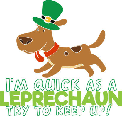 im-quick-as-a-leprechaun-try-to-keep-up-st-patricks-day-free-svg-file-SvgHeart.Com