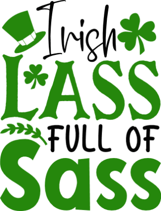 irish-lass-full-of-sass-shamrock-st-patricks-day-free-svg-file-SvgHeart.Com