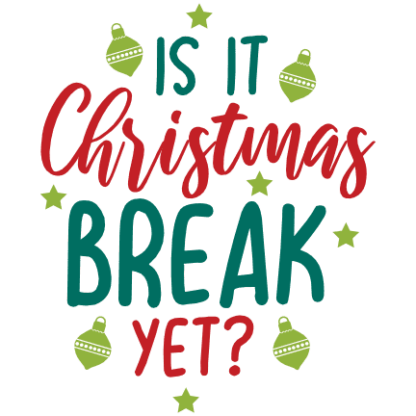 is-it-christmas-break-yet-holiday-free-svg-file-SvgHeart.Com