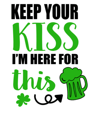keep-your-kiss-im-here-for-this-shamrock-beer-glass-free-svg-file-SvgHeart.Com