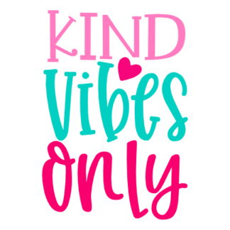 kind-vibes-only-kindness-positive-free-svg-file-SvgHeart.Com