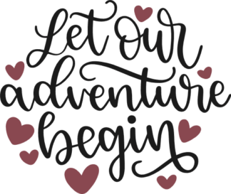 let-our-adventure-begin-hearts-valentines-day-wedding-free-svg-file-SvgHeart.Com