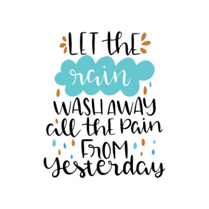 let-the-rain-wash-away-all-the-pain-from-yesterday-rainy-free-svg-file-SvgHeart.Com