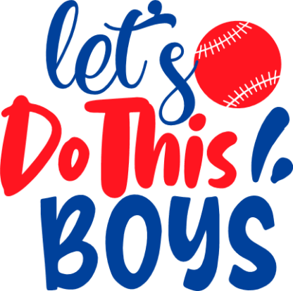 lets-do-this-boys-baseball-ball-sport-free-svg-file-SvgHeart.Com