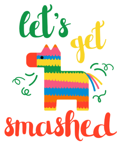 lets-get-smashed-drunk-fiesta-free-svg-file-SvgHeart.Com