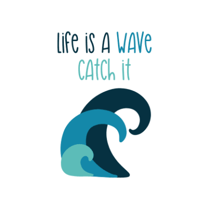 life-is-a-wave-catch-it-positive-free-svg-file-SvgHeart.Com