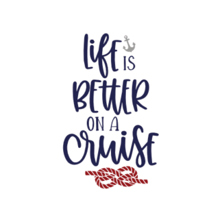 life-is-better-on-a-cruise-nautical-free-svg-file-SvgHeart.Com