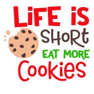 life-is-short-eat-more-cookies-cookie-lover-free-svg-file-SvgHeart.Com