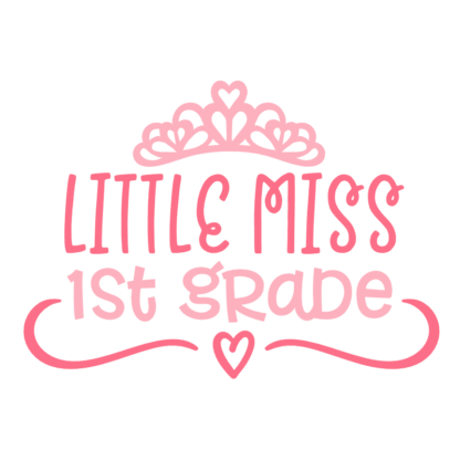 little-miss-1st-grade-elementary-school-free-svg-file-SvgHeart.Com