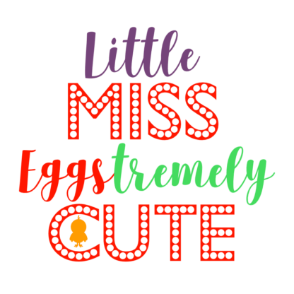 little-miss-eggstremely-cute-baby-girl-funny-easter-free-svg-file-SvgHeart.Com