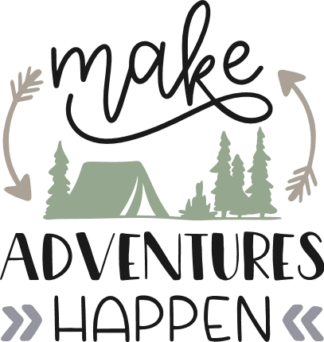 make-adventures-happen-camp-tent-trees-camping-free-svg-file-SvgHeart.Com