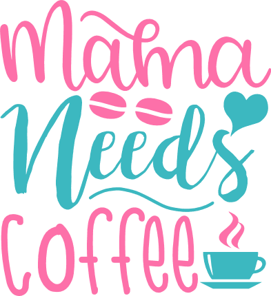 https://www.svgheart.com/wp-content/uploads/2021/11/mama-needs-coffee-coffee-lover-free-svg-file-SvgHeart.Com.png