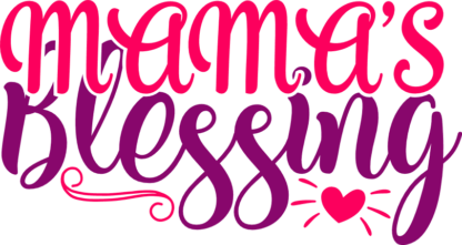 mamas-blessing-newborn-baby-free-svg-file-SvgHeart.Com