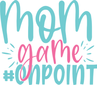 mom-game-on-point-mothers-day-free-svg-file-SvgHeart.Com