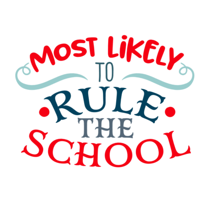 most-likely-to-rule-the-school-teacher-free-svg-file-SvgHeart.Com