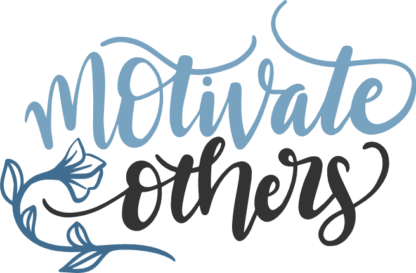 motivate-others-positive-motivational-free-svg-file-SvgHeart.Com