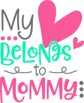 my-heart-belongs-to-mommy-valentines-day-free-svg-file-SvgHeart.Com