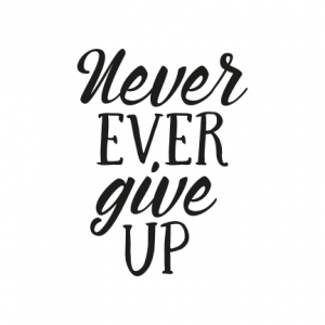 Never Ever Give Up, Motivational Free Svg File - SVG Heart