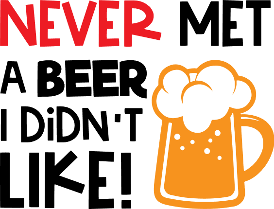 https://www.svgheart.com/wp-content/uploads/2021/11/never-met-a-beer-i-didnt-like-glass-beer-lover-free-svg-file-SvgHeart.Com.png