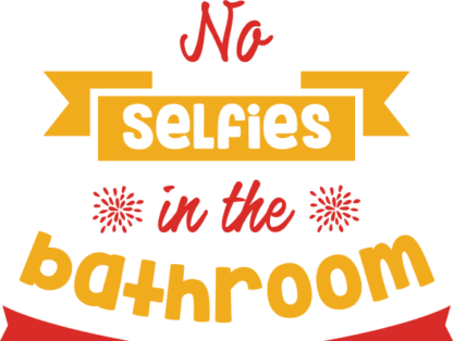 no-selfies-in-the-bathroom-funny-free-svg-file-SvgHeart.Com