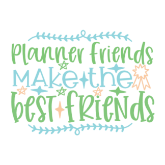 planner-friends-make-the-best-friends-friendship-free-svg-file-SvgHeart.Com