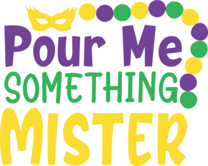 pour-me-something-mister-mardi-gras-mask-carnival-free-svg-file-SvgHeart.Com