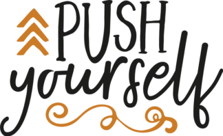 push-yourself-sign-motivational-encouragement-free-svg-file-SvgHeart.Com