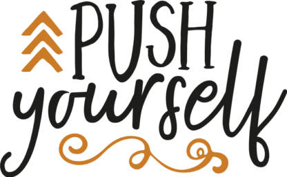 push-yourself-sign-motivational-encouragement-free-svg-file-SvgHeart.Com