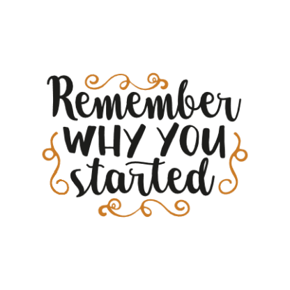 remember-why-you-started-motivational-free-svg-file-SvgHeart.Com