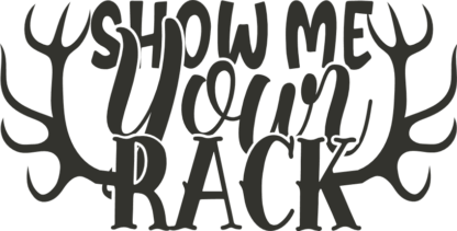 show-me-your-rack-deer-antlers-hunting-free-svg-file-SvgHeart.Com