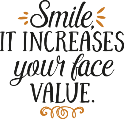 smile-it-increases-your-face-value-motivational-free-svg-file-SvgHeart.Com