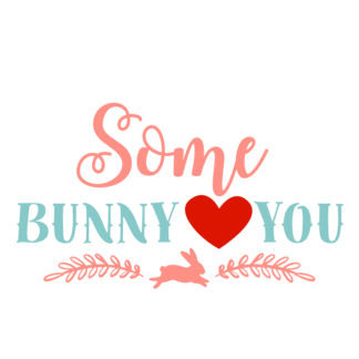 some-bunny-love-you-easter-valentines-day-free-svg-file-SvgHeart.Com