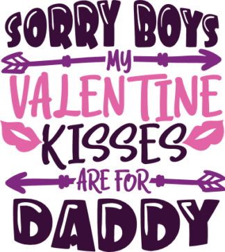 sorry-boys-valentine-kisses-are-for-daddy-valentines-day-free-svg-file-SvgHeart.Com