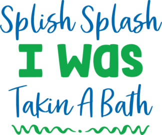 splish-splash-i-was-takin-a-bath-bathroom-free-svg-file-SvgHeart.Com