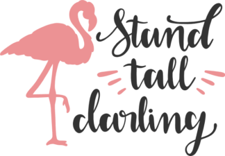 stand-tall-darling-flamingo-motivational-free-svg-file-SvgHeart.Com