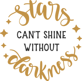 stars-cant-shine-without-darkness-inspirational-free-svg-file-SvgHeart.Com