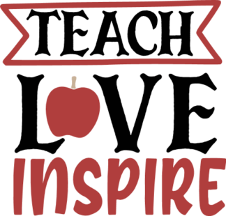 teach-love-inspire-inspirational-teachers-free-svg-file-SvgHeart.Com