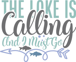 the-lake-is-calling-and-i-must-go-fishing-free-svg-file-SvgHeart.Com