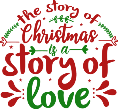 the-story-of-christmas-is-a-story-of-love-holiday-free-svg-file-SvgHeart.Com